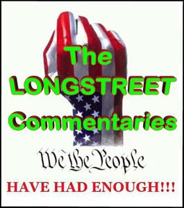 ENOUGH -- The Longstreet Commentaries